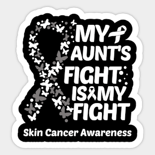 My Aunts Fight Is My Fight Skin Cancer Awareness Sticker